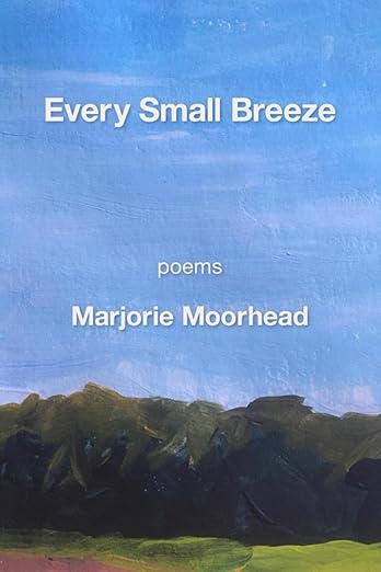 Every Small Breeze